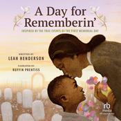 A Day for Rememberin' by  Leah Henderson audiobook