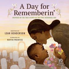 A Day for Rememberin' by Leah Henderson audiobook
