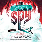 The Faithful Spy by  John Hendrix audiobook