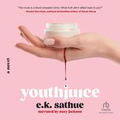 youthjuice by  EK Sathue audiobook