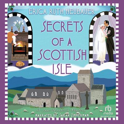 Secrets of a Scottish Isle by Erica Ruth Neubauer audiobook