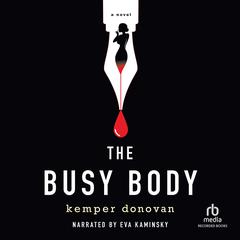 The Busy Body by Kemper Donovan audiobook