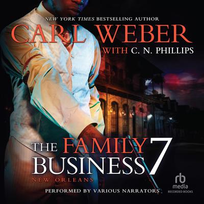 Family Business 7 by Carl Weber audiobook