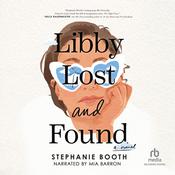 Libby Lost and Found by  Stephanie Booth audiobook
