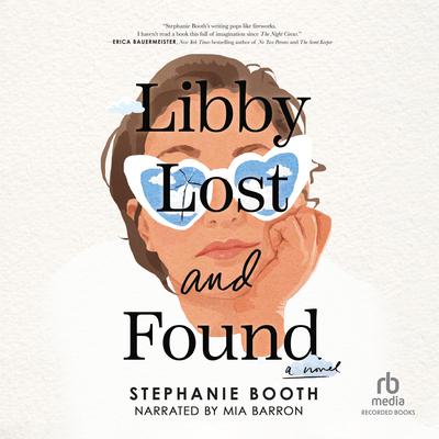 Libby Lost and Found by Stephanie Booth audiobook