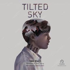 Tilted Sky by Yao Emei audiobook