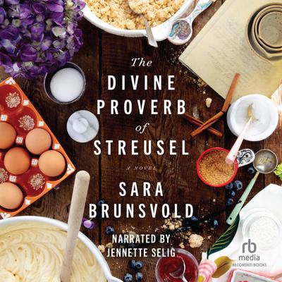 Divine Proverb of Streusel by Sara Brunsvold audiobook
