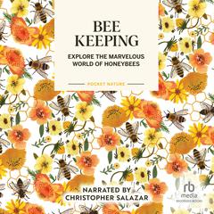 Pocket Nature: Beekeeping by Ariel Silva audiobook
