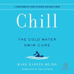 Chill by Mark Harper, MD audiobook