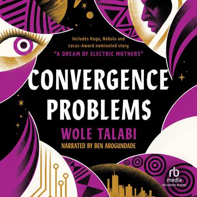 Convergence Problems by Wole Talabi audiobook