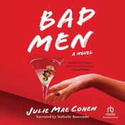 Bad Men by  Julie Mae Cohen audiobook