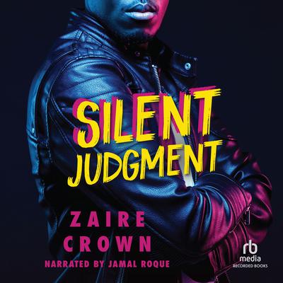 Silent Judgement by Zaire Crown audiobook