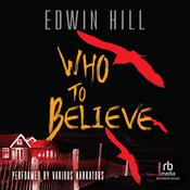 Who to Believe by  Edwin Hill audiobook
