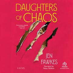 Daughters of Chaos by Jen Fawkes audiobook