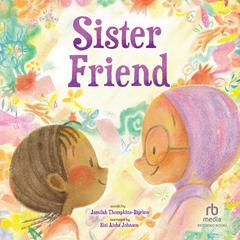 Sister Friend by Jamilah Thompkins-Bigelow audiobook