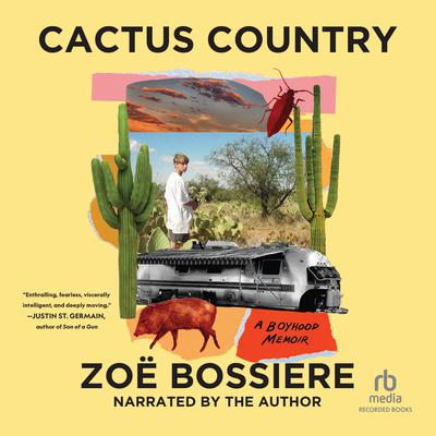 Cactus Country by Zoë Bossiere audiobook