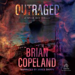 Outraged by Brian Copeland audiobook