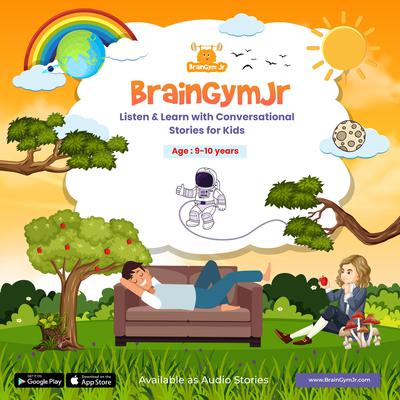 BrainGymJr : Listen and Learn with Conversational Stories ( 9- 10 years) - II by BrainGymJr  audiobook