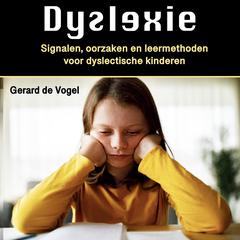 Dyslexie by Gerard de Vogel audiobook