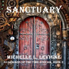 Sanctuary by Michelle L. Levigne audiobook