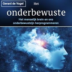 Het onderbewuste by Gerard de Vogel audiobook