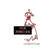 Her Forever, Book One by  Lizabeth Mars audiobook