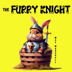 The Furry Knight by Max Marshall audiobook