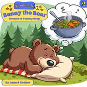 Yawnimals Bedtime Stories: Benny The Bear by  Luna audiobook