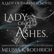 Lady of Ashes by  Melissa K. Roehrich audiobook