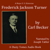 Frederick Jackson Turner by  Carl Becker audiobook