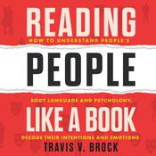 Reading People Like a Book by  Travis V. Brock audiobook