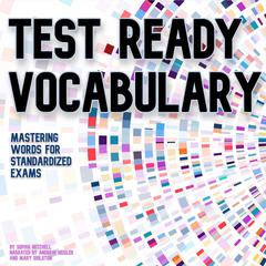 Test-Ready Vocabulary by Sophia Mitchell audiobook