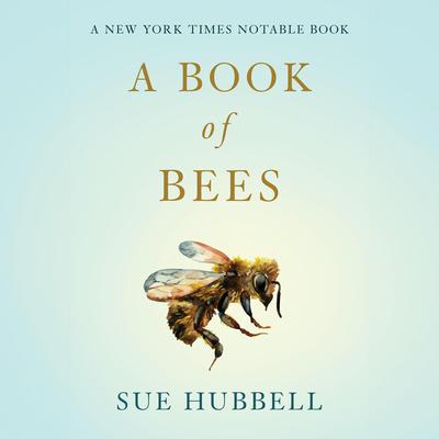 A Book of Bees by Sue Hubbell audiobook