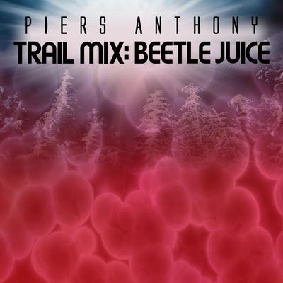 Beetle Juice by Piers Anthony audiobook