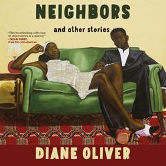 Neighbors and Other Stories by Diane Oliver audiobook