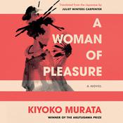 A Woman of Pleasure by  Kiyoko Murata audiobook