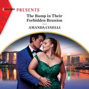The Bump in Their Forbidden Reunion by  Amanda  Cinelli audiobook