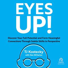Eyes Up! by TJ Kostecky audiobook