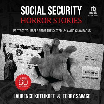 Social Security Horror Stories by Terry Savage audiobook