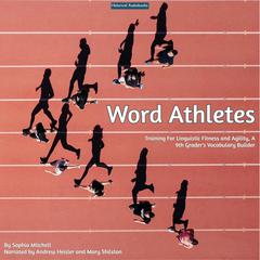 Word Athletes by Sophia Mitchell audiobook