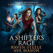 A Shifter's Rage by  Raven Steele audiobook