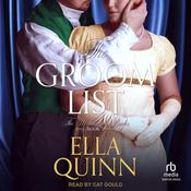 The Groom List by  Ella Quinn audiobook