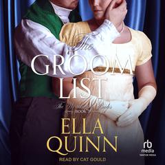 The Groom List by Ella Quinn audiobook