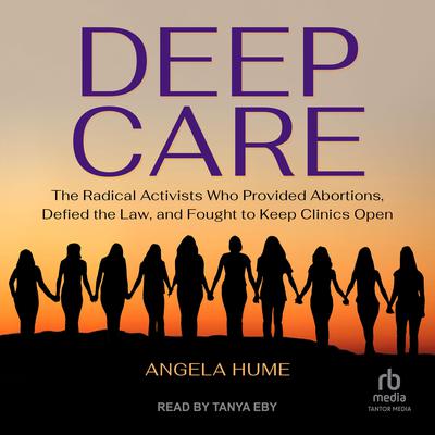 Deep Care by Angela Hume audiobook