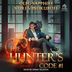 The Hunter's Code by Oleg Sapphire audiobook
