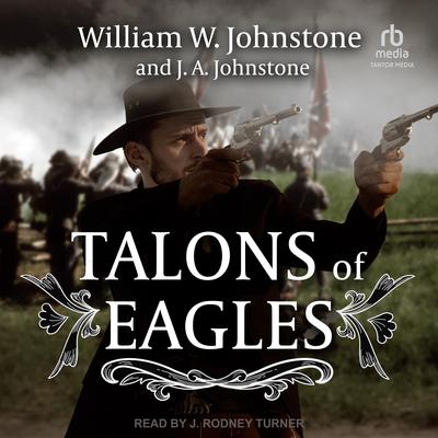 Talons of Eagles by William W. Johnstone audiobook