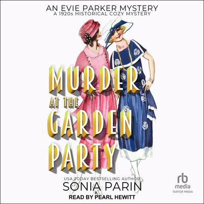 Murder at the Garden Party by Sonia Parin audiobook