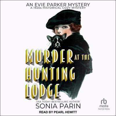 Murder at the Hunting Lodge by Sonia Parin audiobook