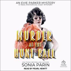 Murder at the Hunt Ball by Sonia Parin audiobook