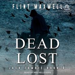 Dead Lost by Flint Maxwell audiobook
